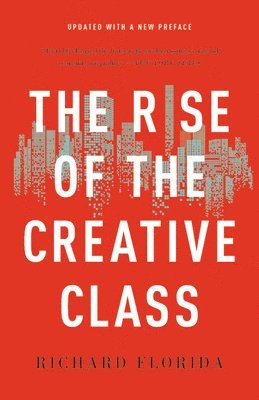 The Rise of the Creative Class (hftad)