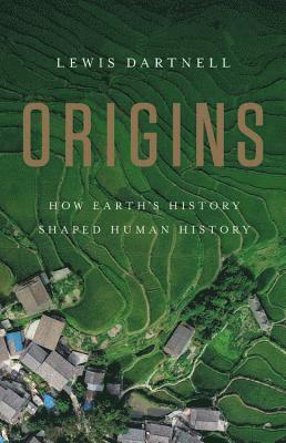 Origins: How Earth's History Shaped Human History (hftad)
