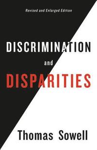 Discrimination and Disparities (inbunden)