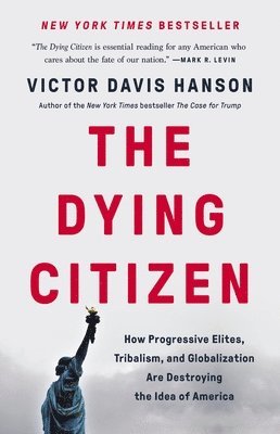 The Dying Citizen (inbunden)