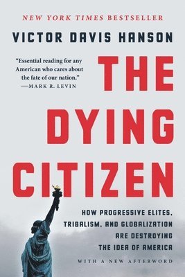 The Dying Citizen (inbunden)