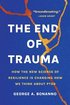 The End of Trauma
