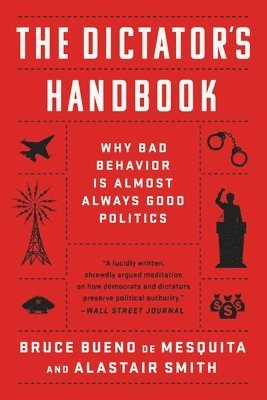 The Dictator's Handbook (häftad)