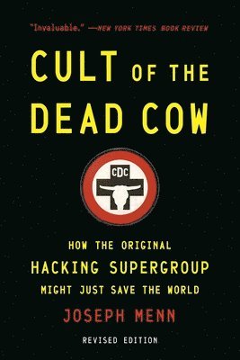 Cult of the Dead Cow (inbunden)