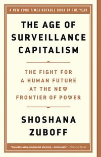 Age Of Surveillance Capitalism (häftad)