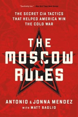 The Moscow Rules (häftad)