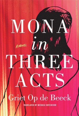 Mona in Three Acts (hftad)