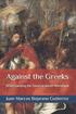 Against the Greeks: Understanding the Classical Jewish Worldview