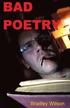 Bad Poetry: 15 Poems and 3 Short Stories
