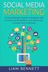 Social Media Marketing: Using Facebook, Twitter, Instagram and Youtube To Strengthen Your Brand and Increase Your Following