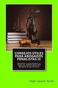 Consejos utiles para abogados penalistas (I) (häftad)