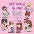 My Doll and Me: Superheroes Fighting Bullying with Kindness