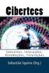 Cibertecs: Conceitos, Interações, Automações, Futurações