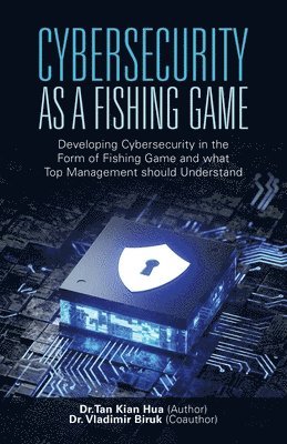 Cybersecurity as a Fishing Game (h�ftad)