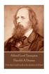 Alfred Lord Tennyson - Harold: A Drama: 'A lie that is half-truth is the darkest of all lies.'