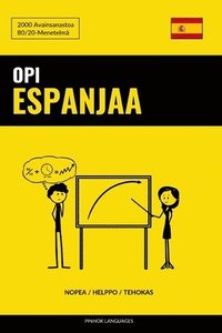 Opi Espanjaa - Nopea / Helppo / Tehokas: 2000 Avainsanastoa (häftad)