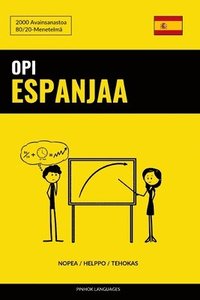 Opi Espanjaa - Nopea / Helppo / Tehokas (hftad)