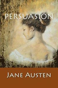 Persuasin: (Spanish Edition) (hftad)