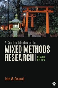 A Concise Introduction to Mixed Methods Research (häftad)