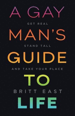 Gay Man's Guide to Life (inbunden)