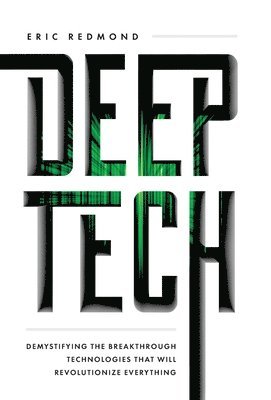 Deep Tech (häftad)