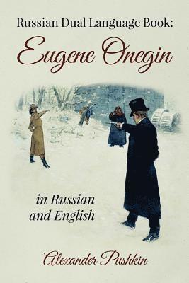 Russian Dual Language Book: Eugene Onegin in Russian and English (hftad)