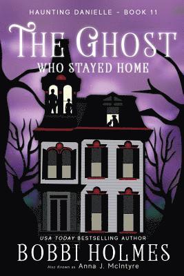 The Ghost Who Stayed Home (hftad)