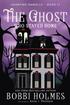 The Ghost Who Stayed Home