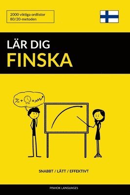 Lär dig Finska - Snabbt / Lätt / Effektivt (häftad)