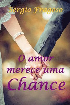 O Amor Merece Uma Chance (hftad)