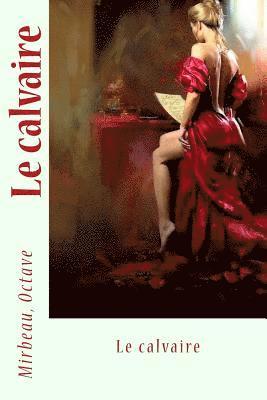 Le calvaire (häftad)