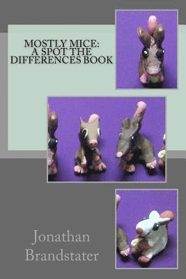 Mostly mice: A spot the differences book (häftad)