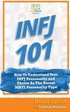 Infj 101: How to Understand Your INFJ Personality and Thrive as the Rarest MBTI Personality Type