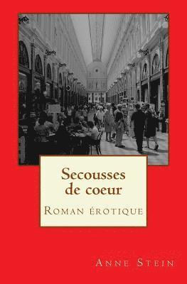 Secousses de coeur: Roman rotique (hftad)