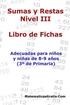 Libro de Fichas - Sumas y Restas - Nivel III: Para niños y niñas de 8-9 años (3° Primaria)