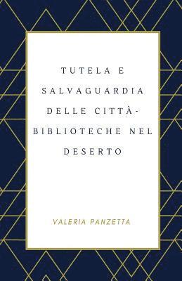 Tutela e salvaguardia delle città-biblioteche nel deserto (häftad)