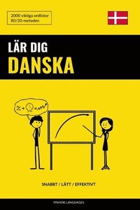 Lär dig Danska - Snabbt / Lätt / Effektivt: 2000 viktiga ordlistor (häftad)