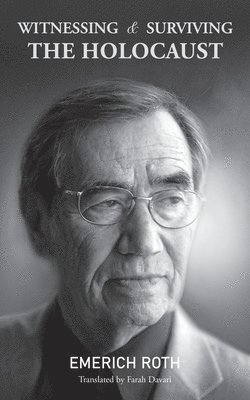 Witnessing and Surviving the Holocaust (hftad)