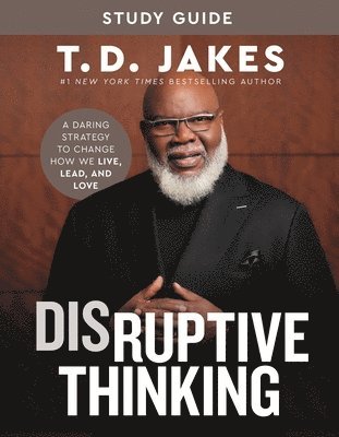 Disruptive Thinking Study Guide (hftad)