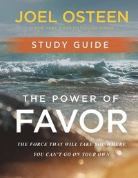 The Power of Favor Study Guide (häftad)