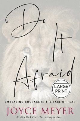 Do It Afraid: Embracing Courage in the Face of Fear (hftad)
