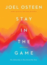 Stay in the Game (inbunden)