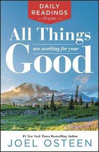 Daily Readings from All Things Are Working for Your Good (inbunden)