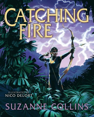 Catching Fire: Illustrated Edition (hftad)