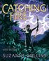 Catching Fire: Illustrated Edition