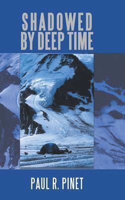 Shadowed by Deep Time (hftad)