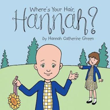 Where's Your Hair, Hannah? (hftad)