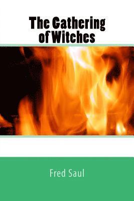 The Gathering of Witches (häftad)