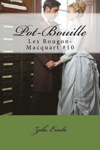 Pot-Bouille: Les Rougon-Macquart #10 (hftad)