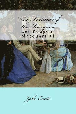 The Fortune of the Rougons: Les Rougon-Macquart #1 (häftad)